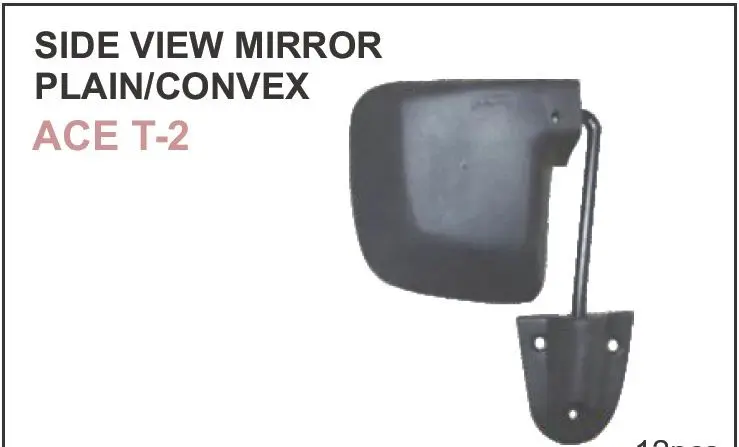 SIDE MIRROR TATA ACE TYPE-2 RH 